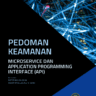 Pedoman Keamanan Microservice dan API