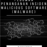 Panduan Penanganan Insiden Malware